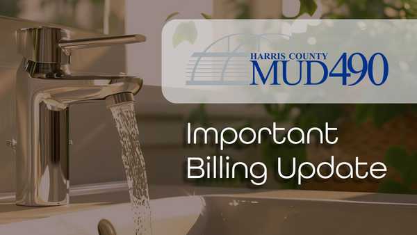 Graphic featuring the Harris County MUD 490 logo and the text Important Billing Update over a background of a modern chrome faucet with running water in a softly lit bathroom setting.